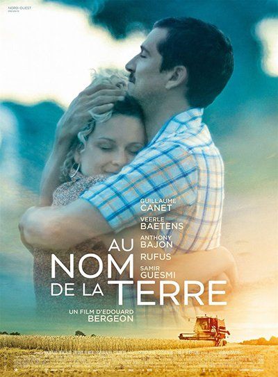 Affiche du film « Au nom de la terre » d'Edouard Bergeon