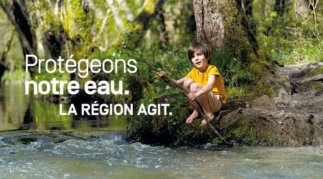 Protégeons notre eau. La Région agit.