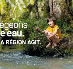 Protégeons notre eau. La Région agit.